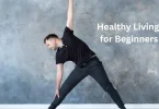 Healthy Living for Beginners
