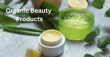 Organic Beauty Products