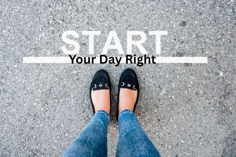 Start Your Day Right